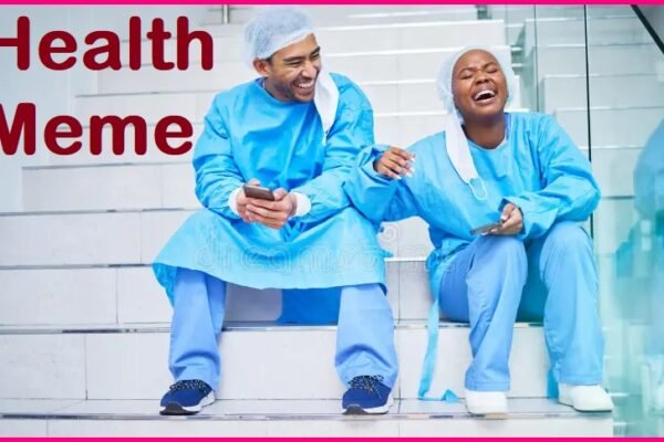 Health Meme – Word Guide on Humor’s Role in Health Awareness Health Meme