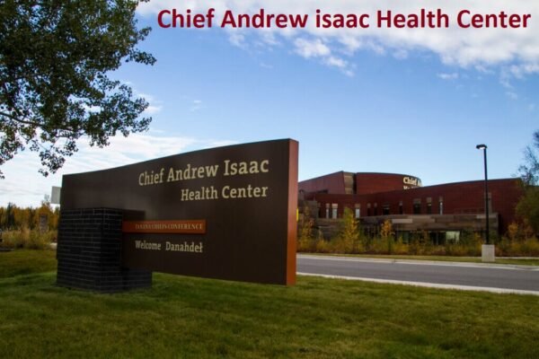 Chief Andrew Isaac Health Center